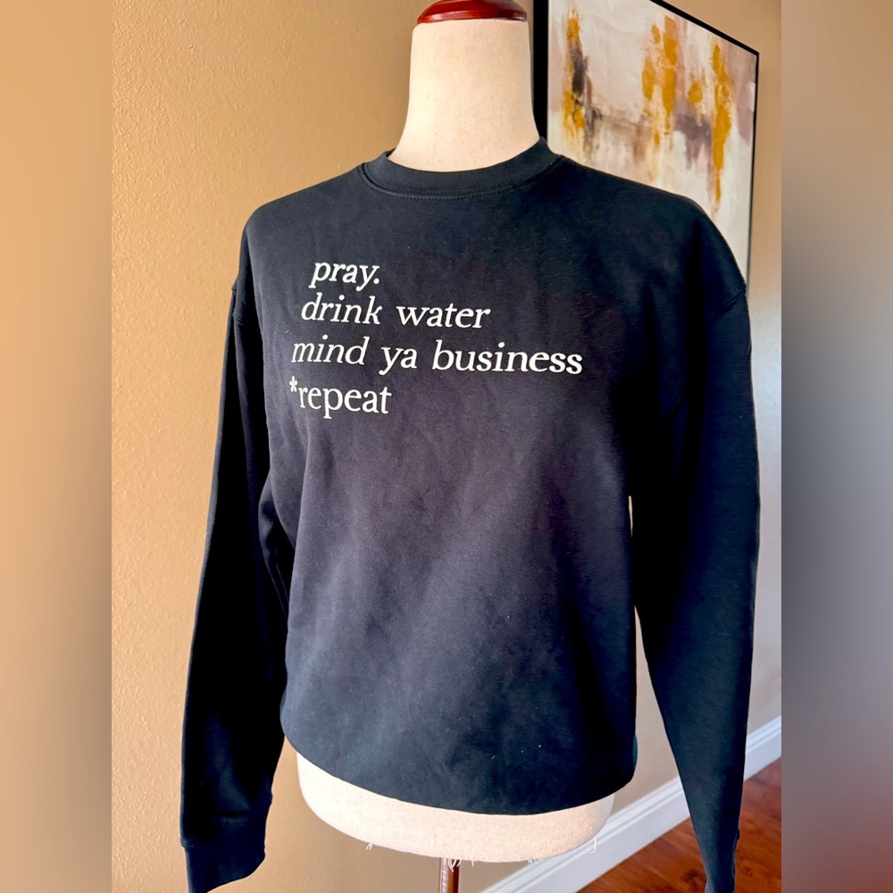 Black Graphic Sweatshirt Pray Mind your business